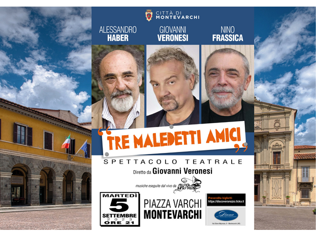 "TRE MALEDETTI AMICI" spettacolo teatrale con Alessandro Haber, Giovanni Veronesi e Nino Frassica